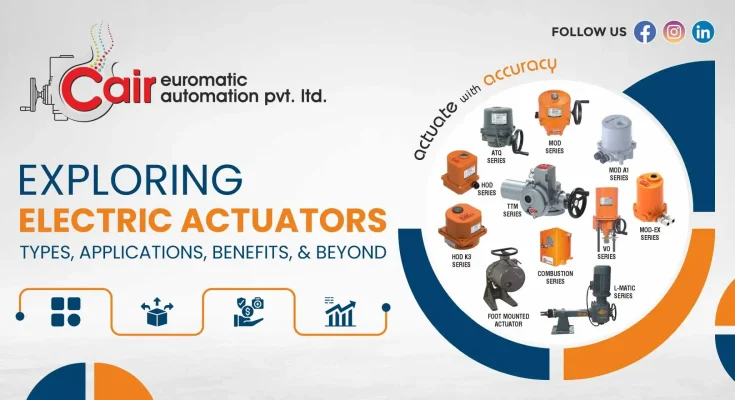 Electric Actuators types