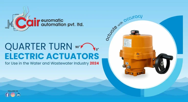 Quarter Turn Electric Actuators Manufacturer Ahmedabad