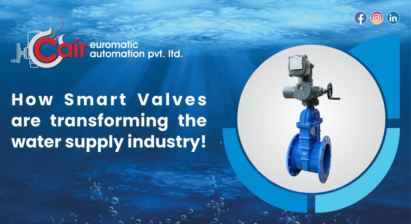 Smart Valves are Transforming the Water Supply Industry