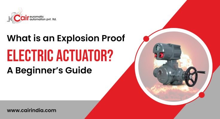 What-is-an-Explosion-Proof-Electric-Actuator