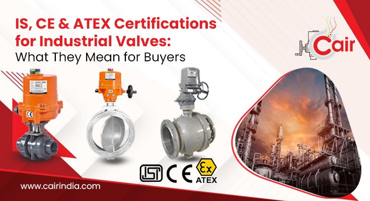 IS-CE-ATEX-Certifications-for-Industrial-Valves