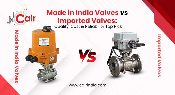 Made in India valve manufacturer Cair Euromatic Ahmedabad quality certified